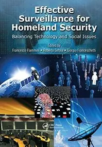 Effective Surveillance for Homeland Security: Balancing Technology and Social Issues (Multimedia Computing, Communication and I