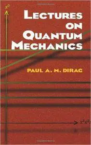 Lectures on Quantum Mechanics