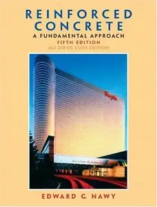 Reinforced Concrete, ACI 318-05 Update Edition (5th Edition) by Edward G Nawy [Repost]