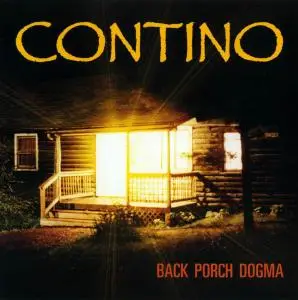 Contino - Back Porch Dogma (2012)