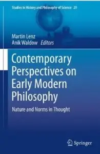 Contemporary Perspectives on Early Modern Philosophy: Nature and Norms in Thought [Repost]