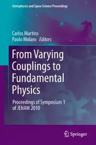 From Varying Couplings to Fundamental Physics (Repost)