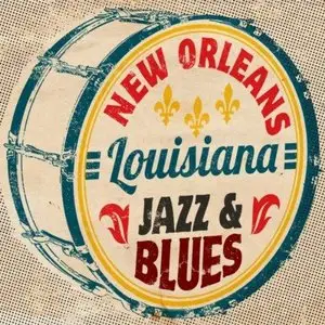 VA - New Orleans, Louisiana Jazz & Blues (2013)