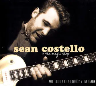 Sean Costello - In The Magic Shop (2014) [Unreleased 2005 Studio Album]