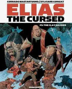 Elias the Cursed 03 - The Clay Soldier 2016 Digital Humanoids