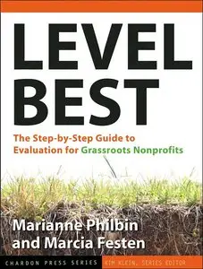 Level Best: How Small and Grassroots Nonprofits Can Tackle Evaluation and Talk Results
