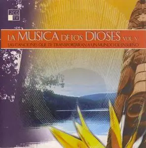 V.A. - La Música De Los Dioses Vol. I-V (1998-2002)