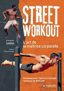 Street Workout (MUSCULATION ET) (French Edition)