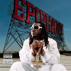 T-Pain - Epiphany (2007)