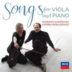 Danusha Waskiewicz & Andrea Rebaudengo - Songs For Viola And Piano (2017)