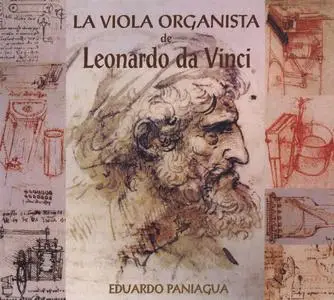 Eduardo Paniagua, Música Antigua - La viola organista de Leonardo da Vinci (2011) {Pneuma PN-1340}