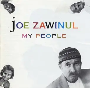 Joe Zawinul - My People (1996) {Escapade}