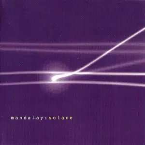 Mandalay - Solace (2001) 2CD Limited Edition