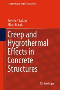 Creep and Hygrothermal Effects in Concrete Structures (Repost)