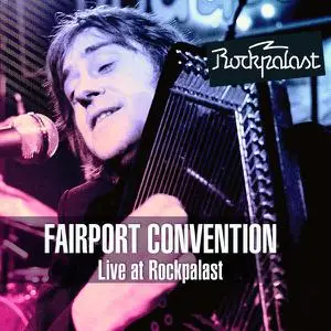 Fairport Convention - Live at Rockpalast (Live at Rockpalast 23 March 1976) (2022)
