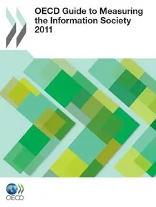 OECD Guide to Measuring the Information Society 2011