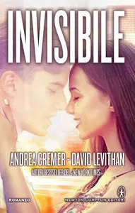 Andrea Cremer, David Levithan - Invisibile