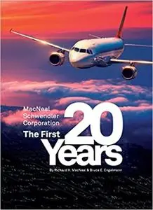 The MacNeal-Schwendler Corporation, the first 20 years and the next 20 years