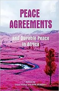 Peace Agreements and Durable Peace in Africa