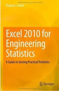 Excel 2010 for Engineering Statistics: A Guide to Solving Practical Problems [Repost]