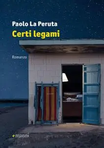 Paolo La Peruta - Certi legami