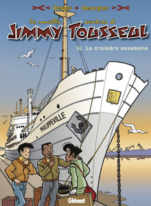 Les Nouvelles Aventures de Jimmy Tousseul - Tome 3 - La Croisiere Assassine