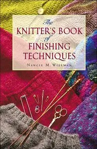 The Knitters Book of Finishing Techniques (Repost)