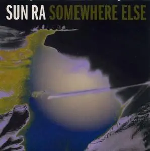 Sun Ra - Somewhere Else (1993) {Rounder}