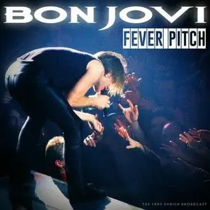 Bon Jovi - Fever Pitch 1993 (2023)