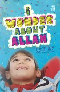 «I Wonder About Allah» by Ozkan Oze