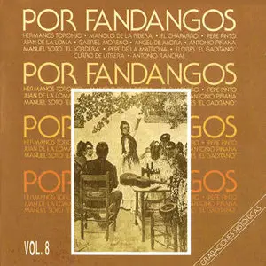 V.A. – Grabaciones históricas 8. Por Fandangos (1992)