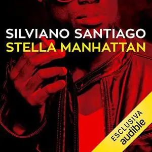 «Stella Manhattan» by Silvano Santiago