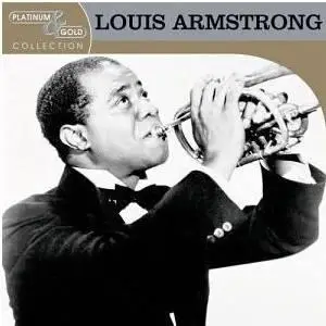Louis Armstrong - Platinium & Gold Collection