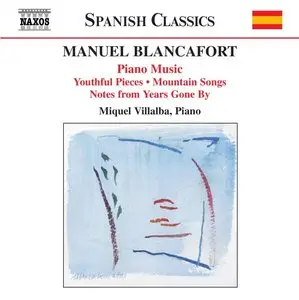 Manuel Blancafort (1897-1987) - Complete Piano Music (Miquel Villalba)