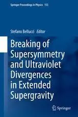 Breaking of Supersymmetry and Ultraviolet Divergences in Extended Supergravity: Proceedings of the INFN-Laboratori Nazionali di