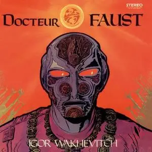 Igor Wakhévitch - Docteur Faust (1971) {2012 Fauni Gena}