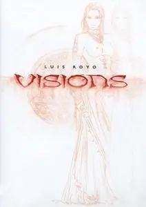 Luis Royo - Visions