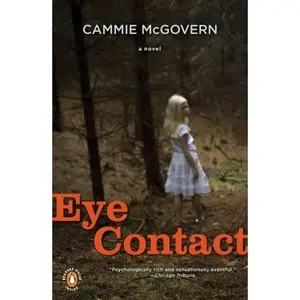 Cammie McGovern, "Eye Contact"