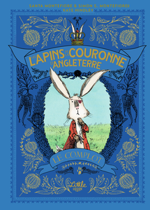 Les Lapins De La Couronne D'Angleterre - Tome 1