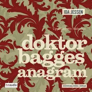 «Dr Bagges anagram» by Ida Jessen