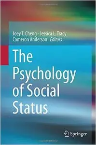 The Psychology of Social Status