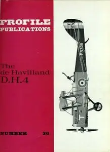 The de Havilland D.H.4 (Aircraft Profile Number 26) (Repost)