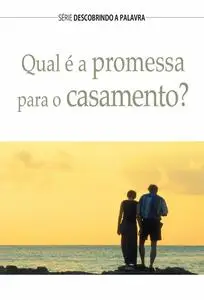 «Qual É A Promessa Para O Casamento» by David Egner