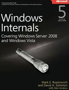 Windows® Internals: Including Windows Server 2008 and Windows Vista (repost)