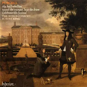 Robert King, The King's Consort - Henry Purcell: Odes & Welcome Songs, Vol. 3 - Fly, bold rebellion (1990)