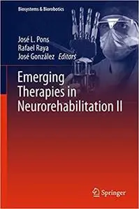 Emerging Therapies in Neurorehabilitation II