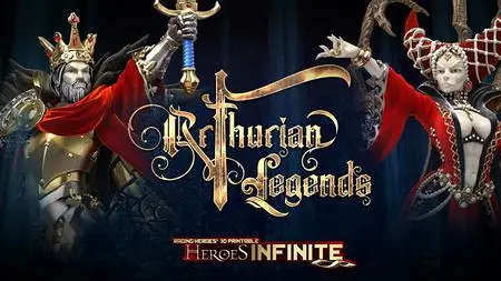 Heroes Infinite - Arthurian Legends September 2022