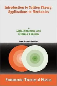 Introduction to Soliton Theory: Applications to Mechanics (Repost)