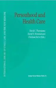 Personhood and Health Care