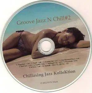 Konstantin Klashtorni - Chillaxing Jazz KolleKtion: Groove Jazz N Chill #2 (2012)
